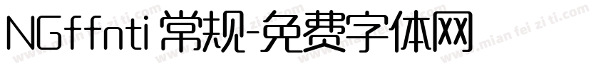 NGffnti 常规字体转换